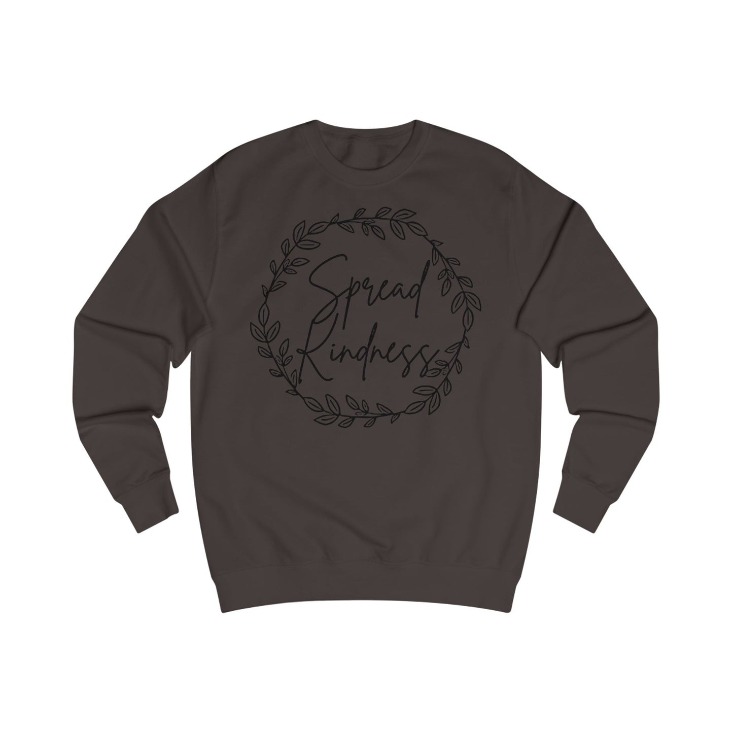 Spread Kindness Unisex Sweatshirt - Cozy Gift for Friends, Heartwarming Apparel, Holiday Gift, Motivational Clothing, Casualwear